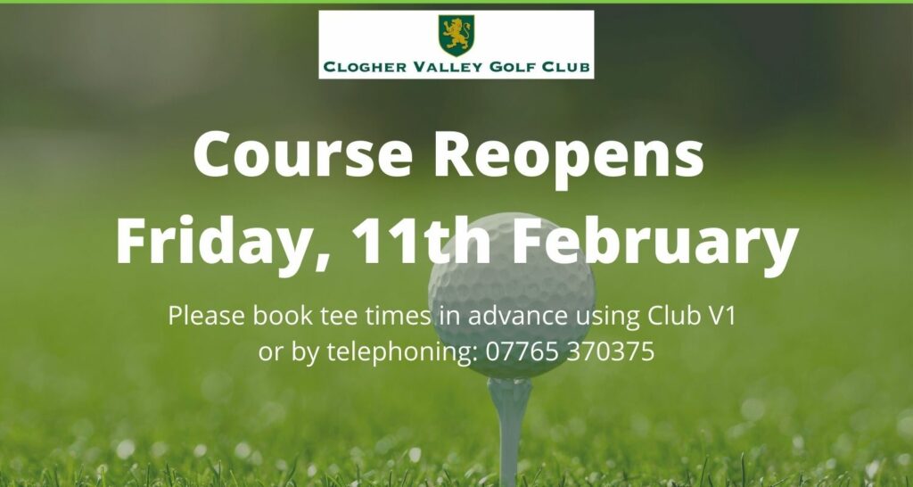 Course Reopens Friday, 11th February 2022