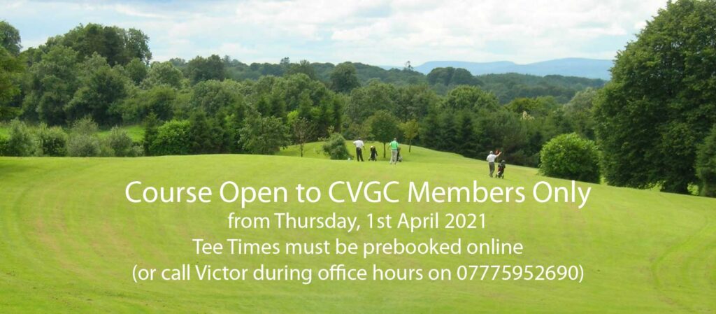 CVGC Open to Members | Return to Golf - 1st April 2021